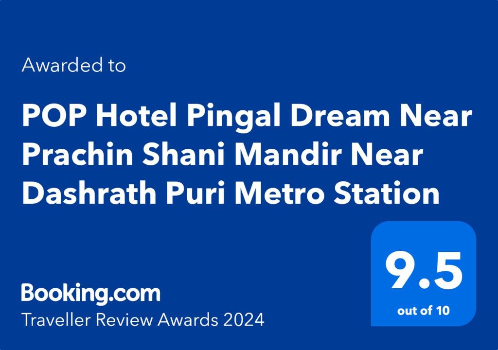 POP Hotel Pingal Dream Near Prachin Shani Mandir Near Dashrath Puri Metro Station tesisinde sergilenen bir sertifika, ödül, işaret veya başka bir belge