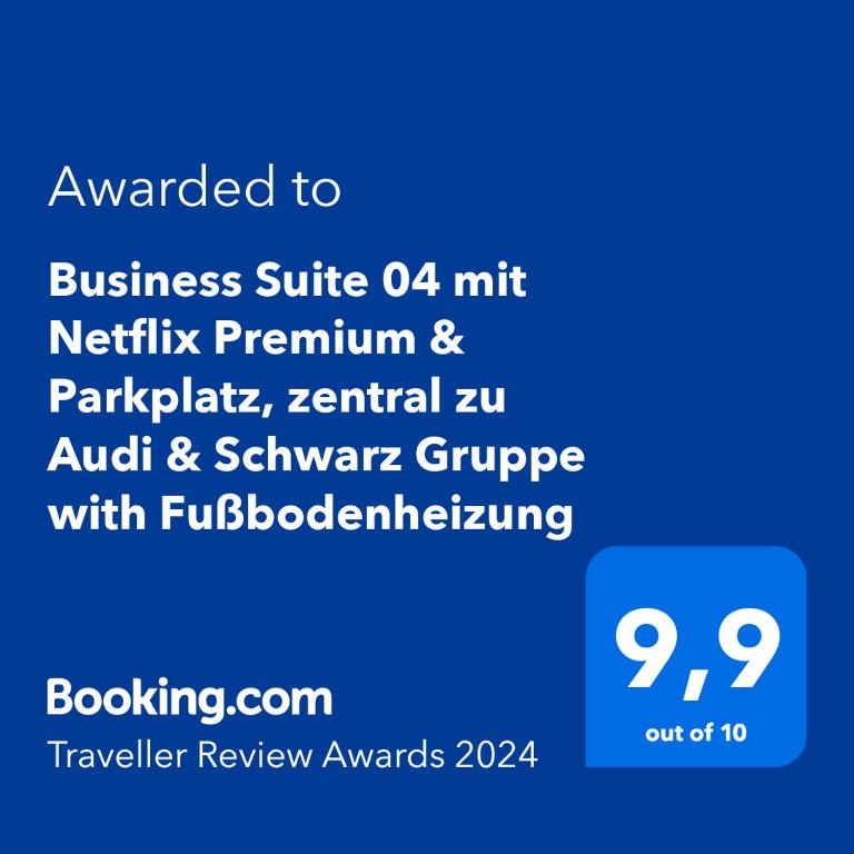 Certifikát, hodnocení, plakát nebo jiný dokument vystavený v ubytování Business Suite 04 mit Netflix Premium & Parkplatz, zentral zu Audi & Schwarz Gruppe with Fußbodenheizung