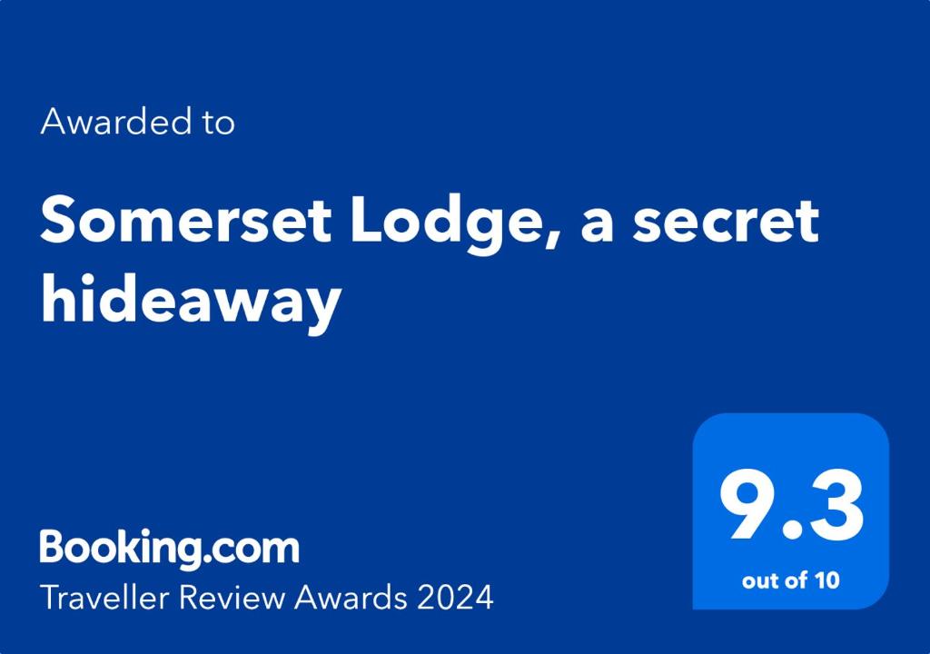 Сертификат, награда, табела или друг документ на показ в Somerset Lodge, a secret hideaway