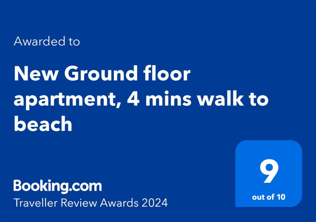 Un certificat, premiu, logo sau alt document afișat la New Ground floor apartment, 4 mins walk to beach