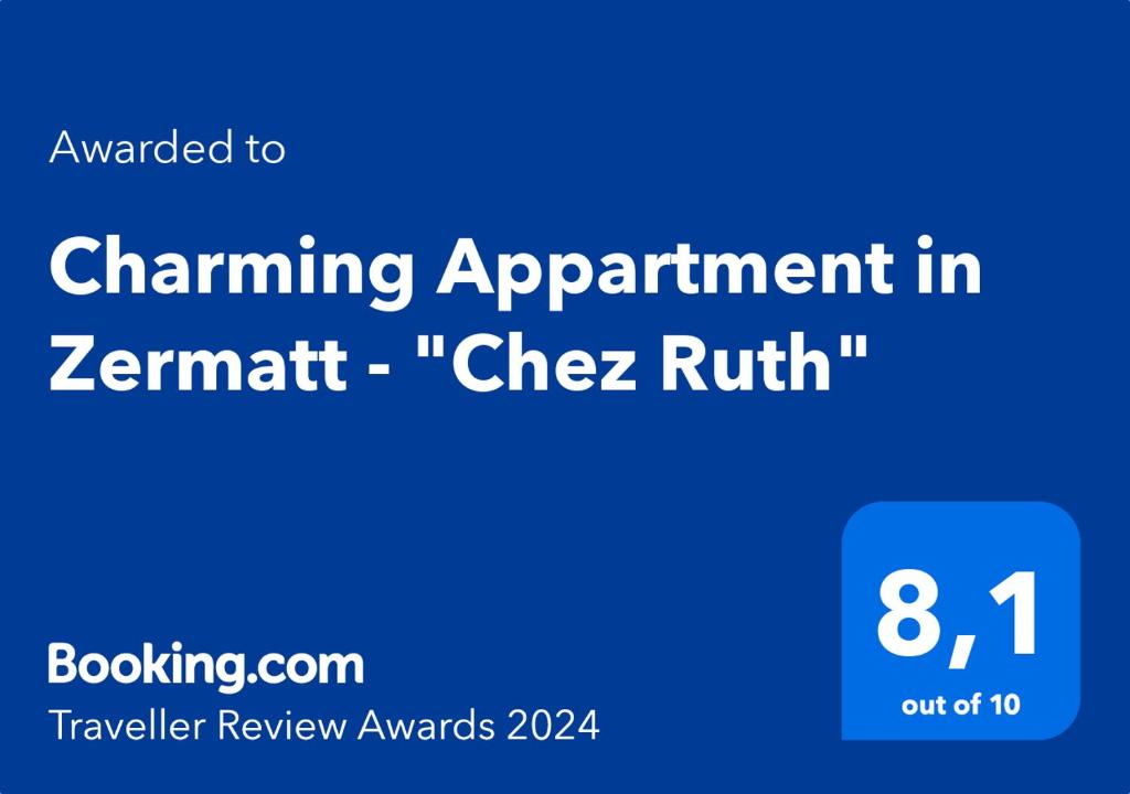 Certifikát, hodnocení, plakát nebo jiný dokument vystavený v ubytování Charming Appartment in Zermatt - "Chez Ruth"
