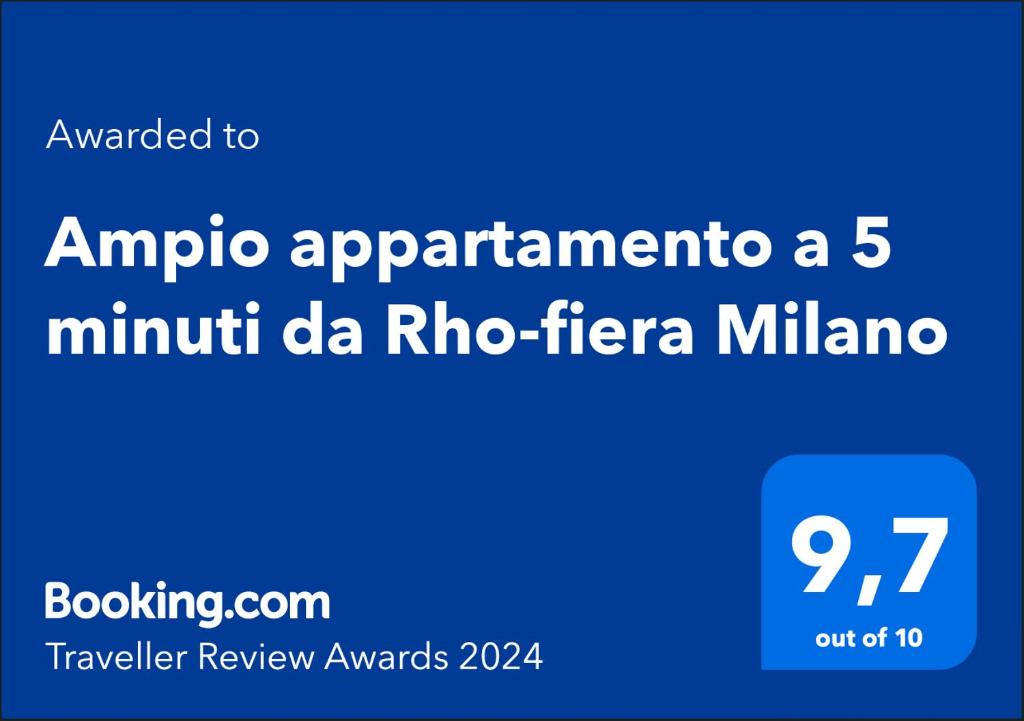 Certificado, premio, señal o documento que está expuesto en Ampio appartamento a 5 minuti da Rho-fiera Milano