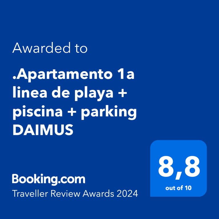 .Apartamento 1a linea de playa + piscina + parking DAIMUS tanúsítványa, márkajelzése vagy díja