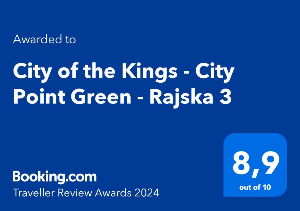 Certifikát, hodnocení, plakát nebo jiný dokument vystavený v ubytování City of the Kings - City Point Green - Rajska 3