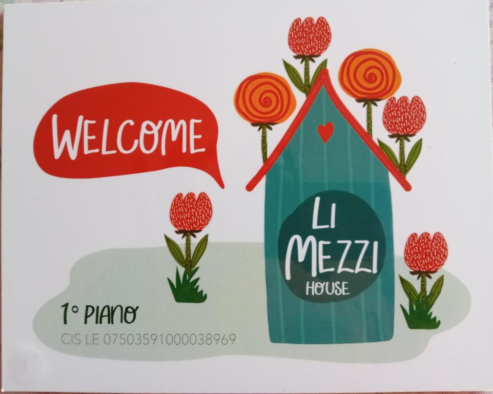 um cartão de boas-vindas com uma casa de pássaros e flores em LiMezzi House em Lecce