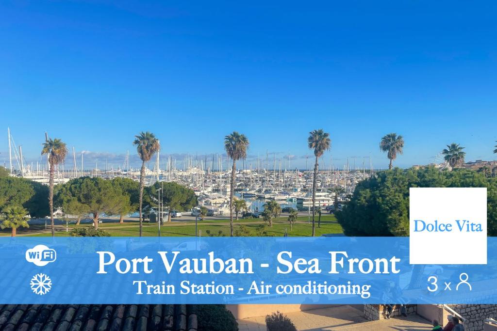 a sign for port vaughan sea front train station air conditioning at Port Vauban Sea Front 3 Pers AC WiFi in Antibes