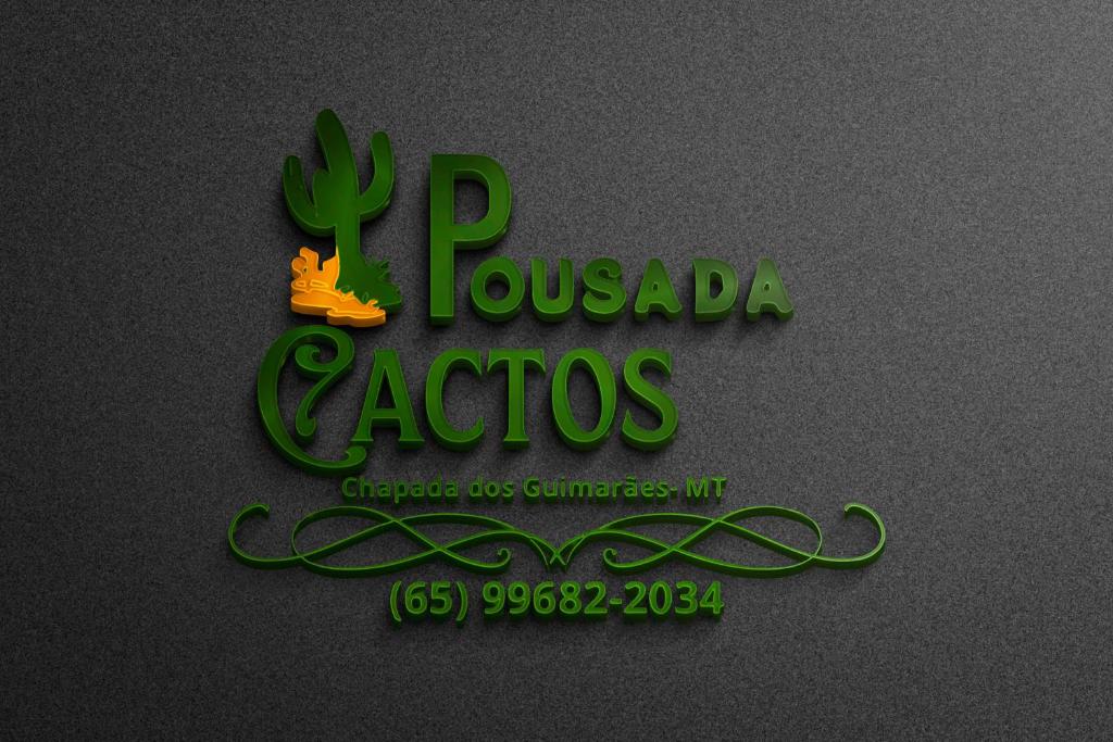 a sign for a cactus restaurant with a logo at Pousada Cactos in Chapada dos Guimarães