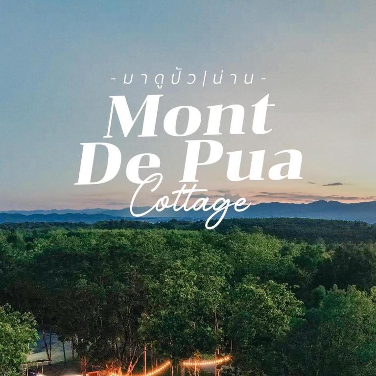 a view of a forest with the words mount de pua cottage at Mont De Pua in Amphoe Pua