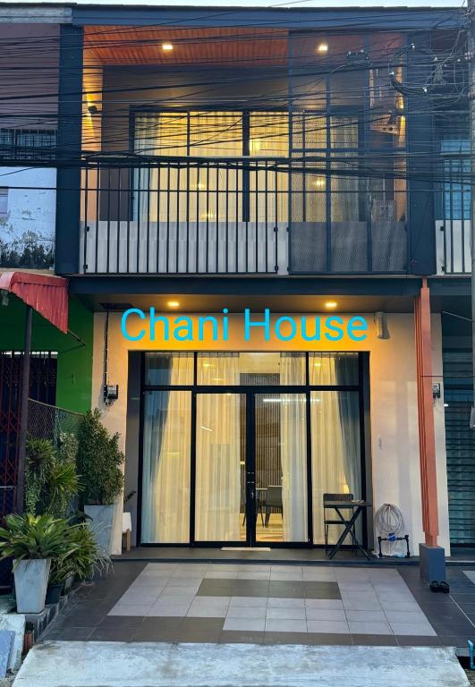 a chan house with a sign that reads chan house at Chani House Hatyai in Hat Yai