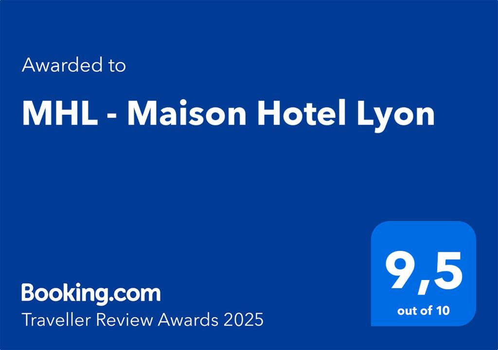 Certificat, récompense, panneau ou autre document affiché dans l'établissement MHL - Maison Hotel Lyon
