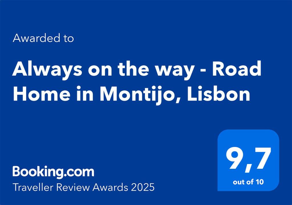 a blue sign with the words always on the way road home in montville at Always on the way - Road Home in Montijo, Lisbon in Montijo
