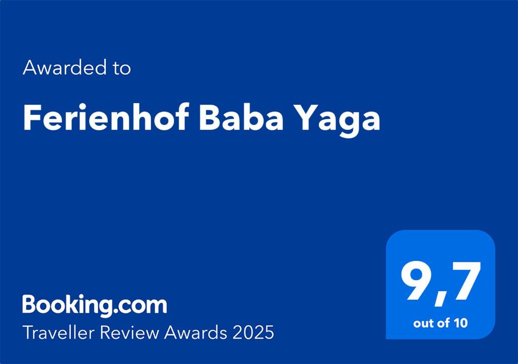 Certifikát, hodnocení, plakát nebo jiný dokument vystavený v ubytování Ferienhof Baba Yaga