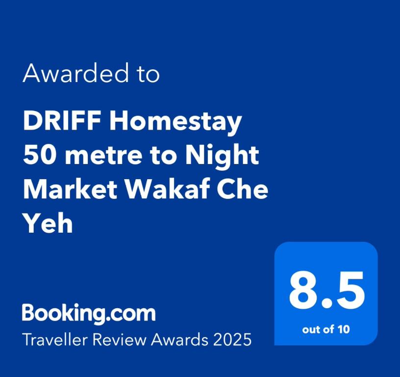 Certifikát, hodnocení, plakát nebo jiný dokument vystavený v ubytování DRIFF Homestay 3bedroom with aircond 50m to Night Market Wakaf Che Yeh