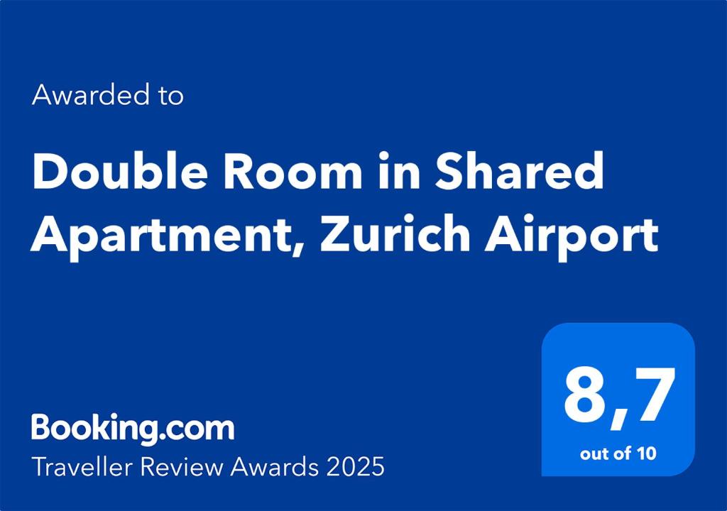 Certifikát, hodnocení, plakát nebo jiný dokument vystavený v ubytování Double Room in Shared Apartment, Zurich Airport