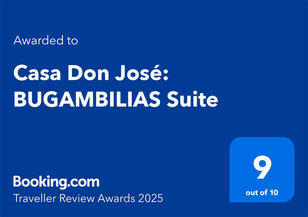 Un certificado, premio, letrero u otro documento en Casa Don José: BUGAMBILIAS Suite