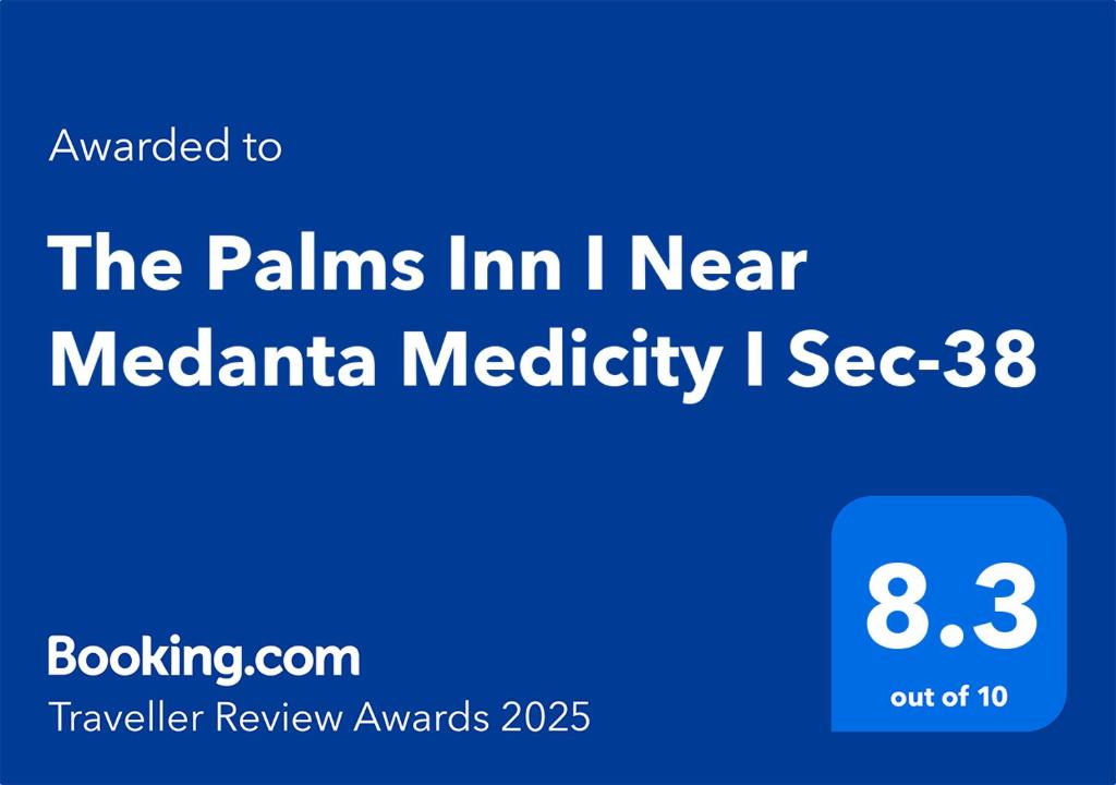 Certifikát, hodnocení, plakát nebo jiný dokument vystavený v ubytování The Palms Inn I Near Medanta Medicity I Sec-38