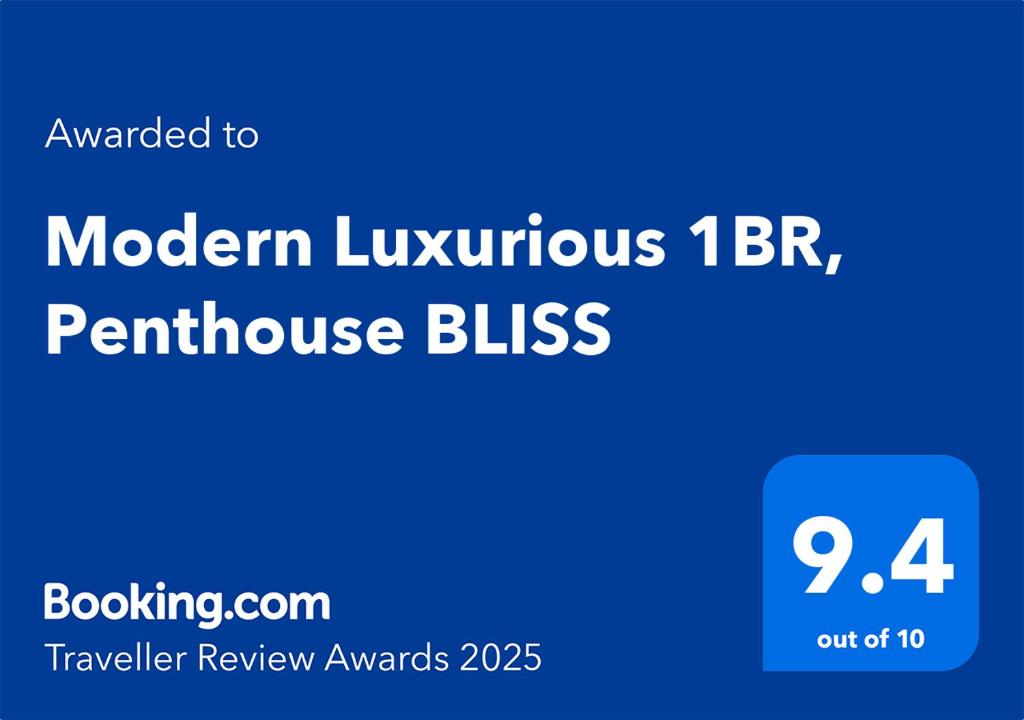 Certifikát, hodnocení, plakát nebo jiný dokument vystavený v ubytování Modern Luxurious 1BR, Penthouse BLISS