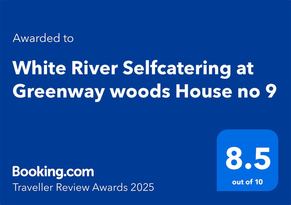 a blue sign with the words white river self catering greenway woods house at White River Selfcatering at Greenway woods House no 9 in White River