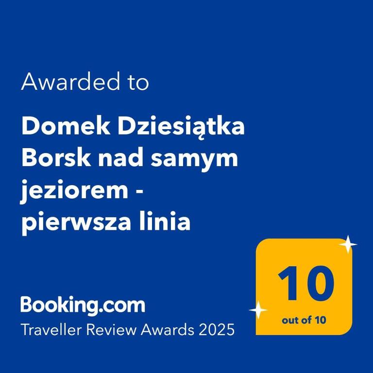 Certifikát, ocenenie alebo iný dokument vystavený v ubytovaní Domek Dziesiątka Borsk nad samym jeziorem - pierwsza linia