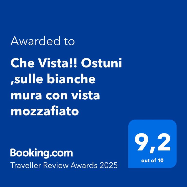 Che Vista!! Ostuni ,sulle bianche mura con vista mozzafiato tanúsítványa, márkajelzése vagy díja