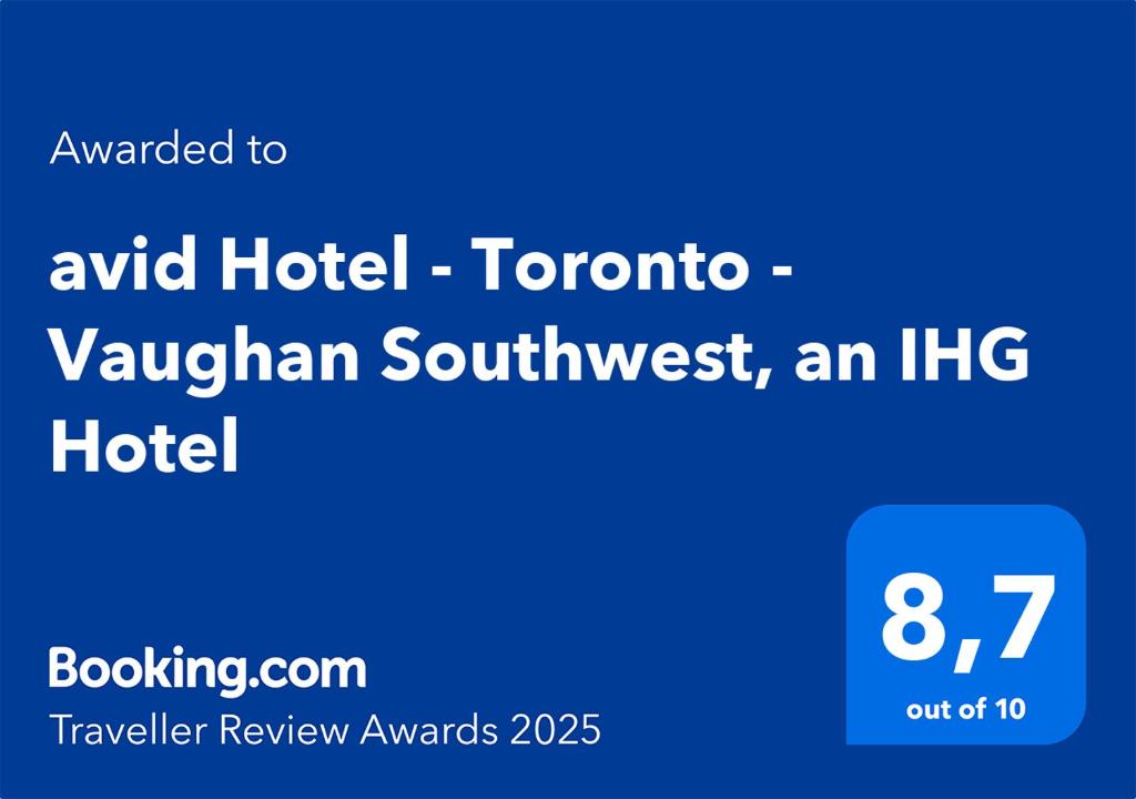 Certifikát, hodnocení, plakát nebo jiný dokument vystavený v ubytování avid Hotel - Toronto - Vaughan Southwest by IHG