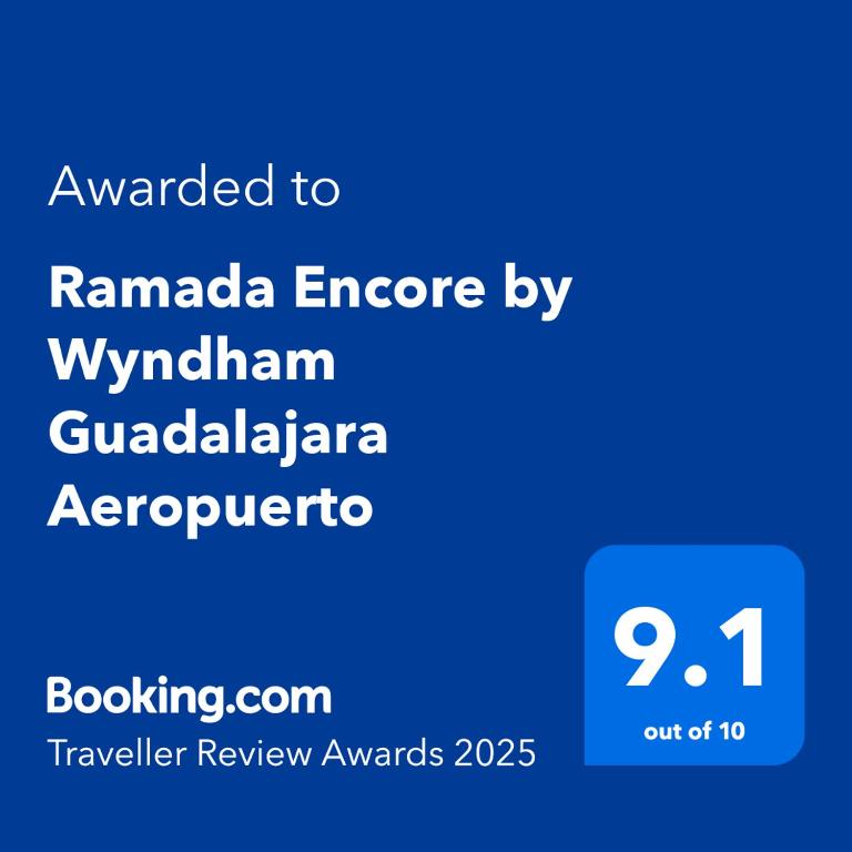 a screenshot of a cell phone with the text awarded to ramada encore by at Ramada Encore by Wyndham Guadalajara Aeropuerto in Guadalajara