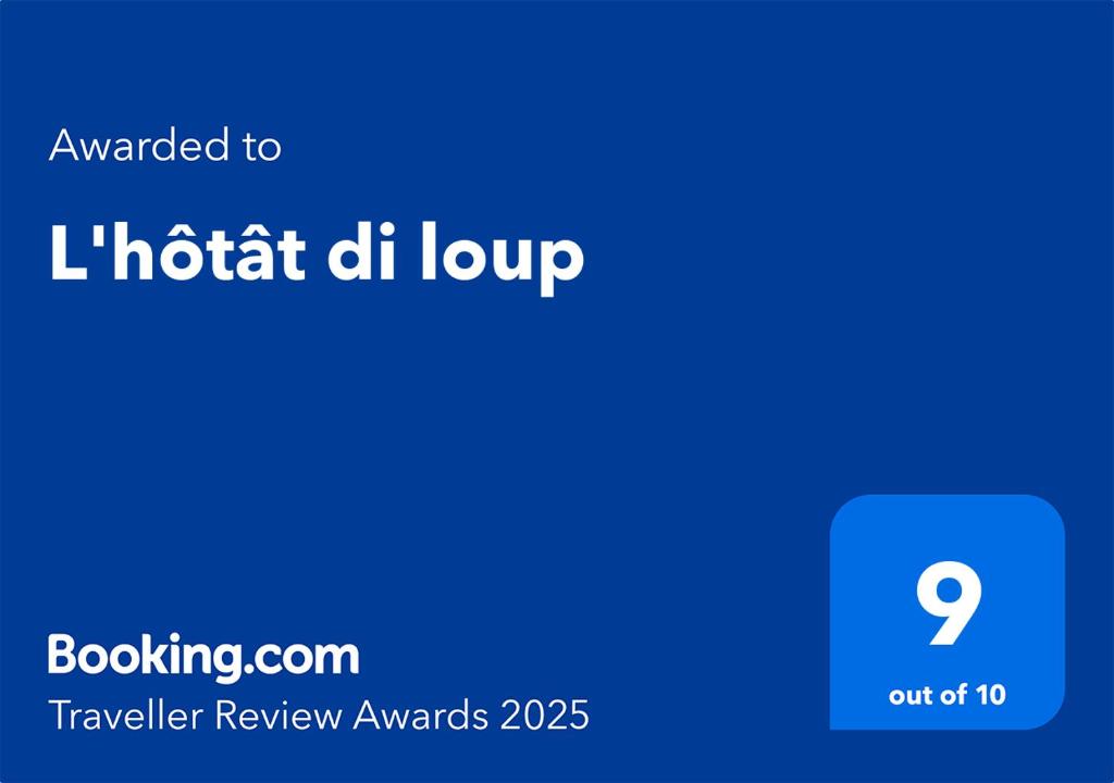 Certifikát, hodnocení, plakát nebo jiný dokument vystavený v ubytování L'hôtât di loup
