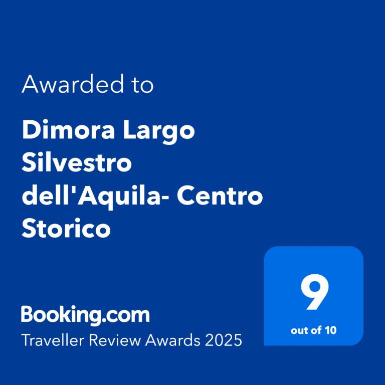 Certifikát, hodnocení, plakát nebo jiný dokument vystavený v ubytování Dimora Largo Silvestro dell'Aquila- Centro Storico