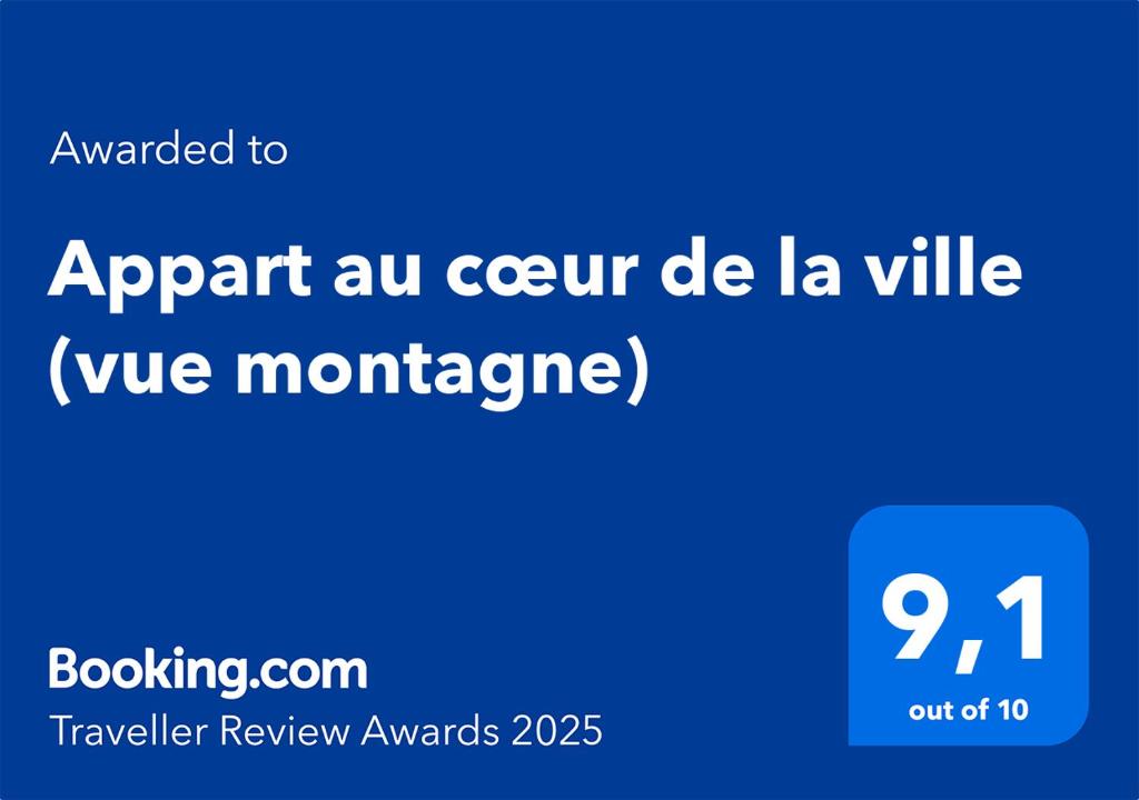 Certifikát, ocenenie alebo iný dokument vystavený v ubytovaní Appart au cœur de la ville (vue montagne)