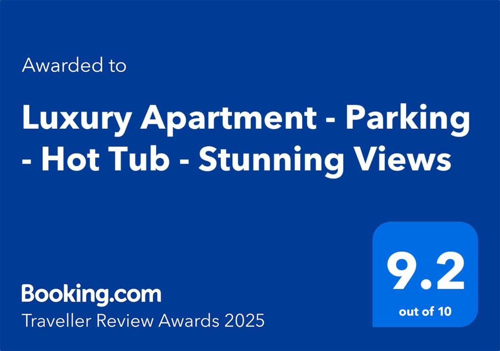 Certifikát, hodnocení, plakát nebo jiný dokument vystavený v ubytování Luxury Apartment - Parking - Hot Tub - Stunning Views
