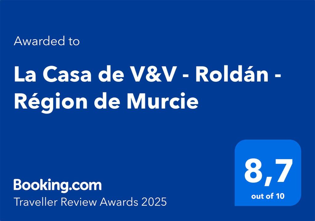 Certifikát, hodnocení, plakát nebo jiný dokument vystavený v ubytování La Casa de V&V - Roldán - Région de Murcie