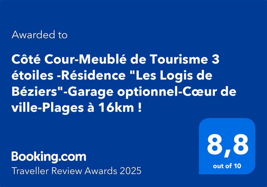 Certifikát, ocenenie alebo iný dokument vystavený v ubytovaní "Côté Cour"-Meublé de Tourisme 3 étoiles -Résidence "Les Logis de Béziers"-Garage optionnel-Cœur de ville-Plages à 16km !