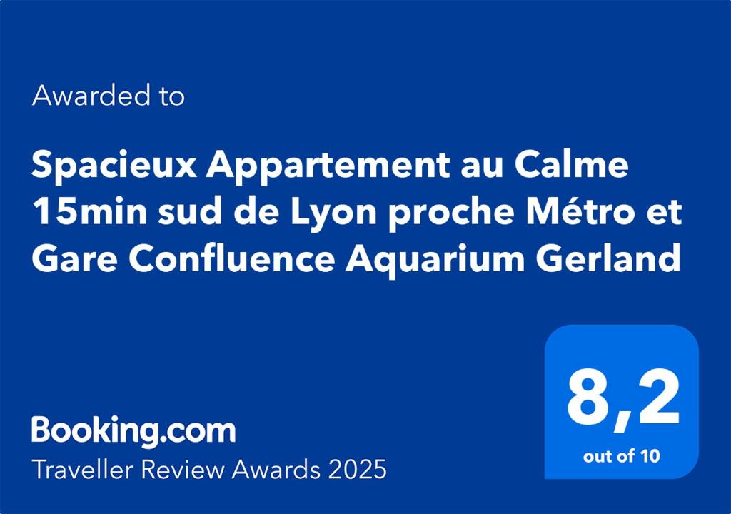 Certifikát, hodnocení, plakát nebo jiný dokument vystavený v ubytování Spacieux Appartement au Calme 15min sud de Lyon proche Métro et Gare Confluence Aquarium Gerland