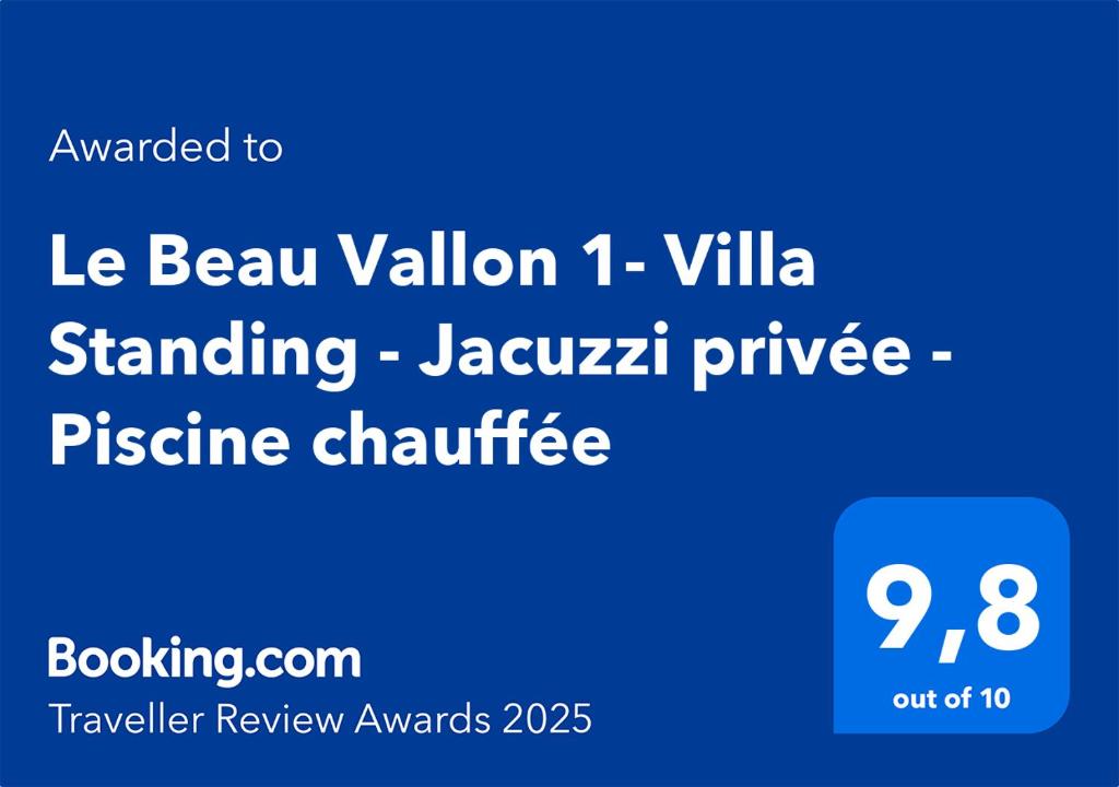 Certifikát, hodnocení, plakát nebo jiný dokument vystavený v ubytování Le Beau Vallon 1 classée 4 étoiles - Jacuzzi privatif et piscine chauffée partagée