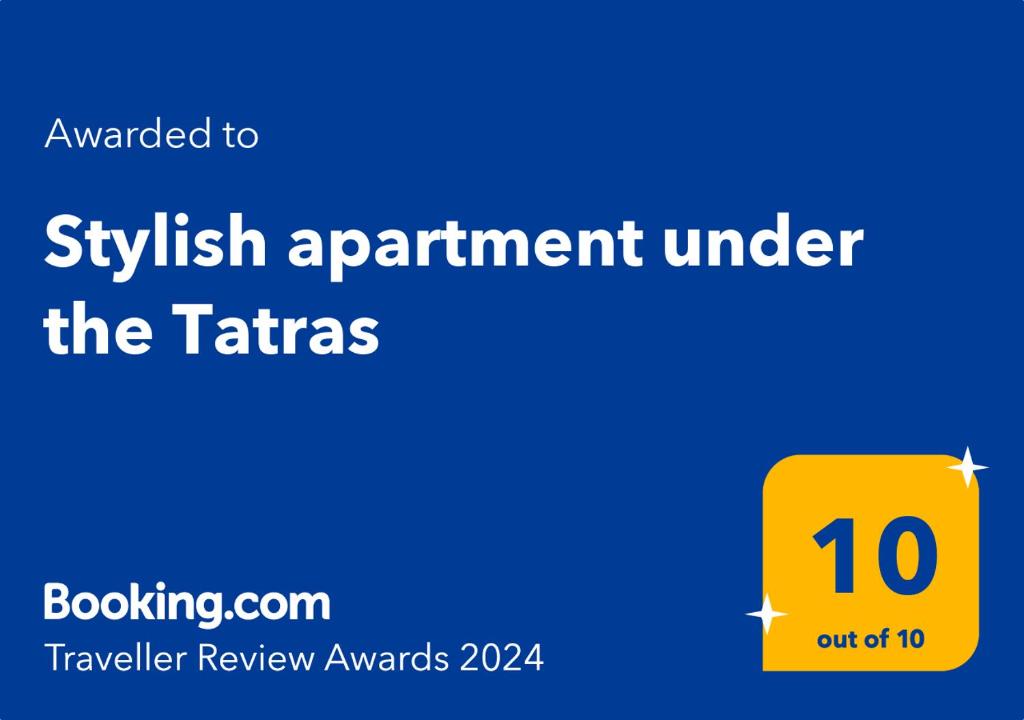 Certifikát, hodnocení, plakát nebo jiný dokument vystavený v ubytování Stylish apartment under the Tatras