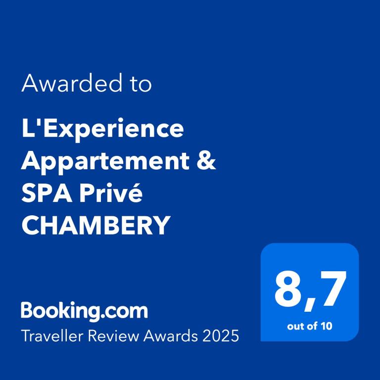 Certificat, récompense, panneau ou autre document affiché dans l'établissement L'Experience Appartement & SPA Privé CHAMBERY