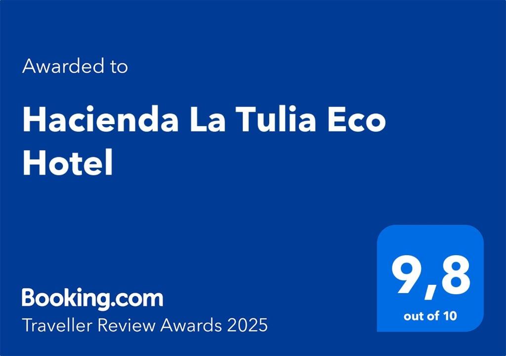 Certifikát, hodnocení, plakát nebo jiný dokument vystavený v ubytování Hacienda La Tulia Eco Hotel