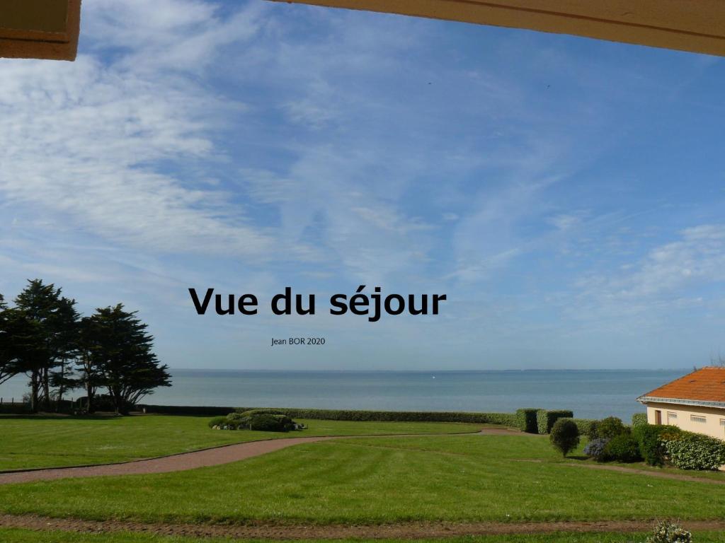 un panneau qui dit vue du septur dans l'établissement T2 bord de mer, à Pornic