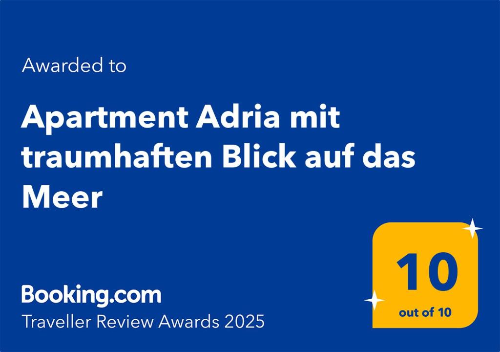 Certifikát, hodnocení, plakát nebo jiný dokument vystavený v ubytování Apartment Adria mit traumhaften Blick auf das Meer