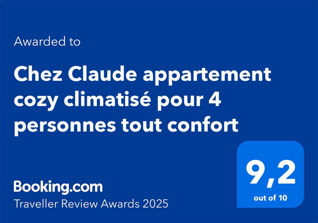 Certifikát, hodnocení, plakát nebo jiný dokument vystavený v ubytování Chez Claude appartement cozy climatisé pour 4 personnes tout confort