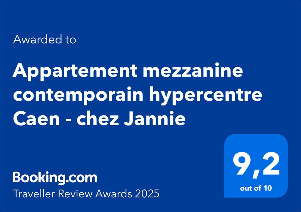 Certifikát, hodnocení, plakát nebo jiný dokument vystavený v ubytování Appartement mezzanine contemporain hypercentre Caen - chez Jannie