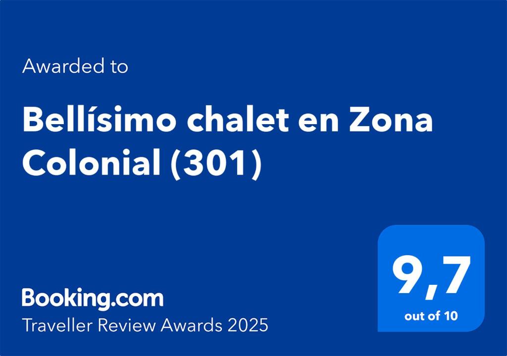 Certifikát, hodnocení, plakát nebo jiný dokument vystavený v ubytování Bellísimo chalet en Zona Colonial (301)