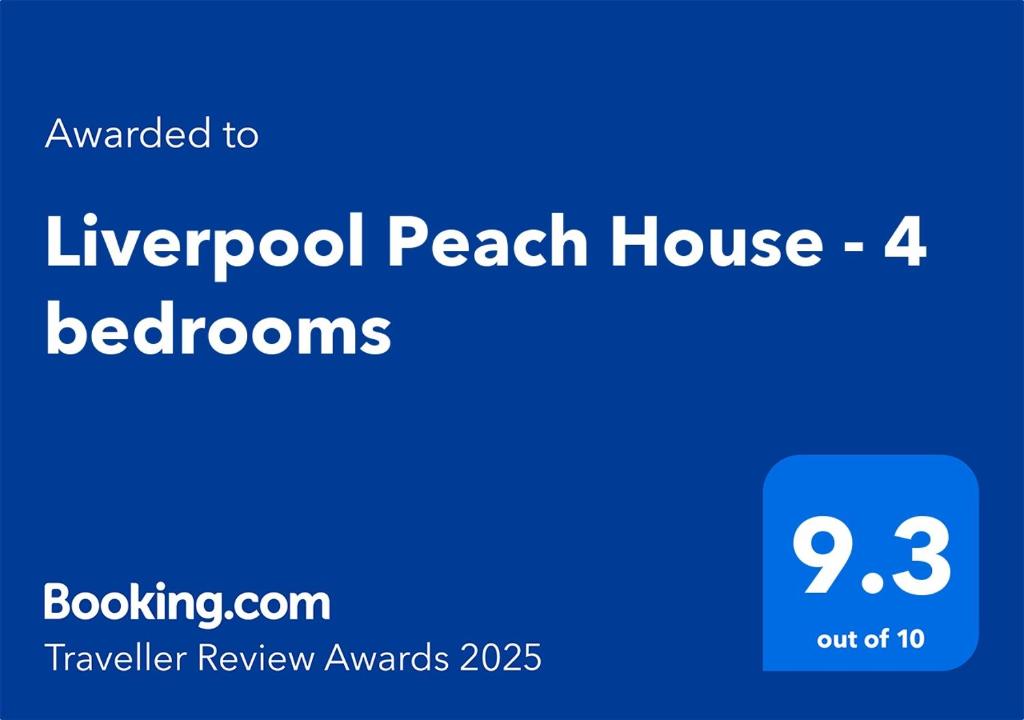 Certifikát, hodnocení, plakát nebo jiný dokument vystavený v ubytování 2025 Award Winner Liverpool Peach House - 4 Bedrooms