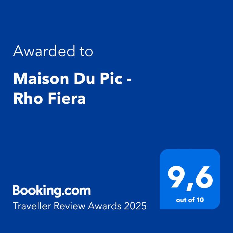 Certifikát, hodnocení, plakát nebo jiný dokument vystavený v ubytování Maison Du Pic - Rho Fiera