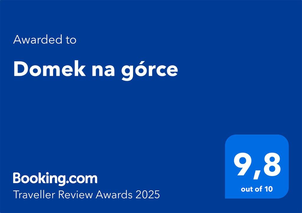 Certifikát, hodnocení, plakát nebo jiný dokument vystavený v ubytování Domek na górce