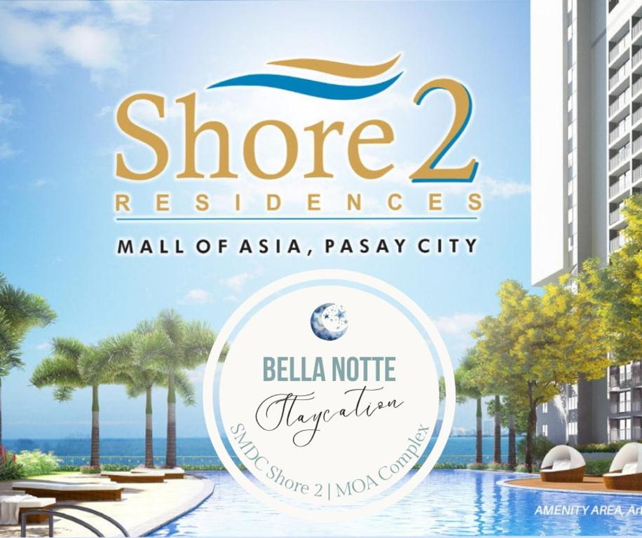 Bella Notte Staycation - SMDC Shore 2 MOA Complex, Manila (updated ...