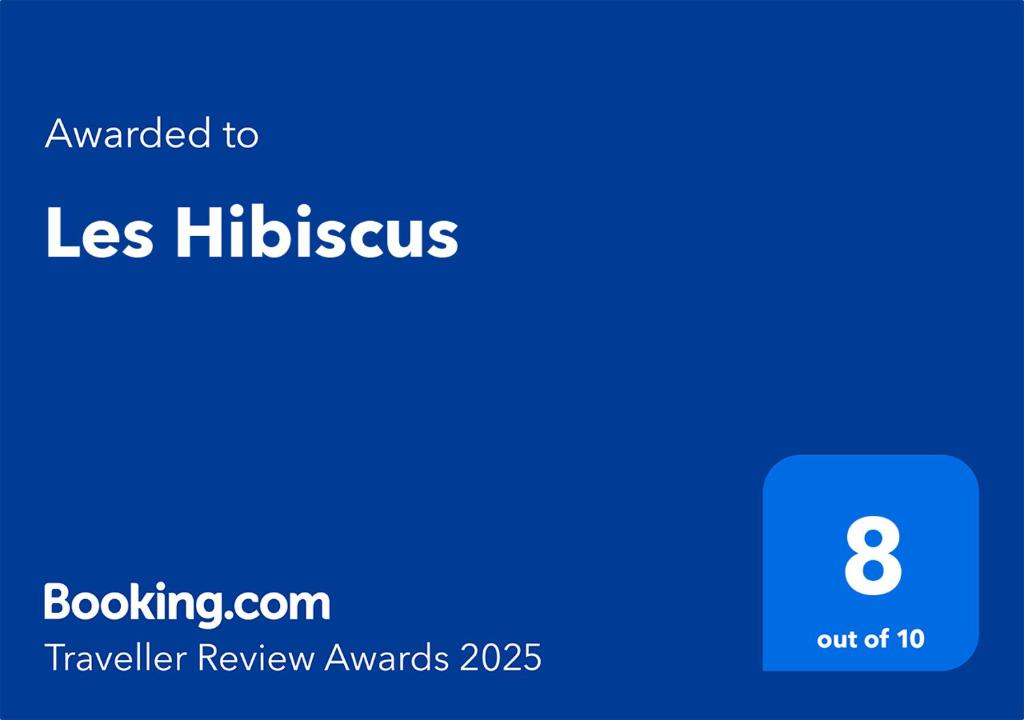 Certifikát, hodnocení, plakát nebo jiný dokument vystavený v ubytování Les Hibiscus