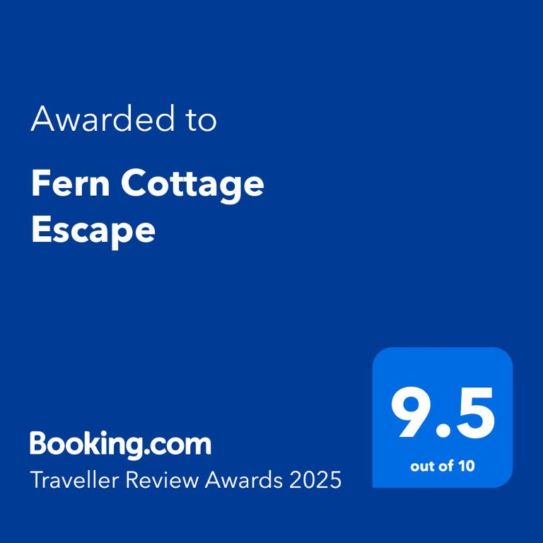 Certifikát, hodnocení, plakát nebo jiný dokument vystavený v ubytování Fern Cottage Escape