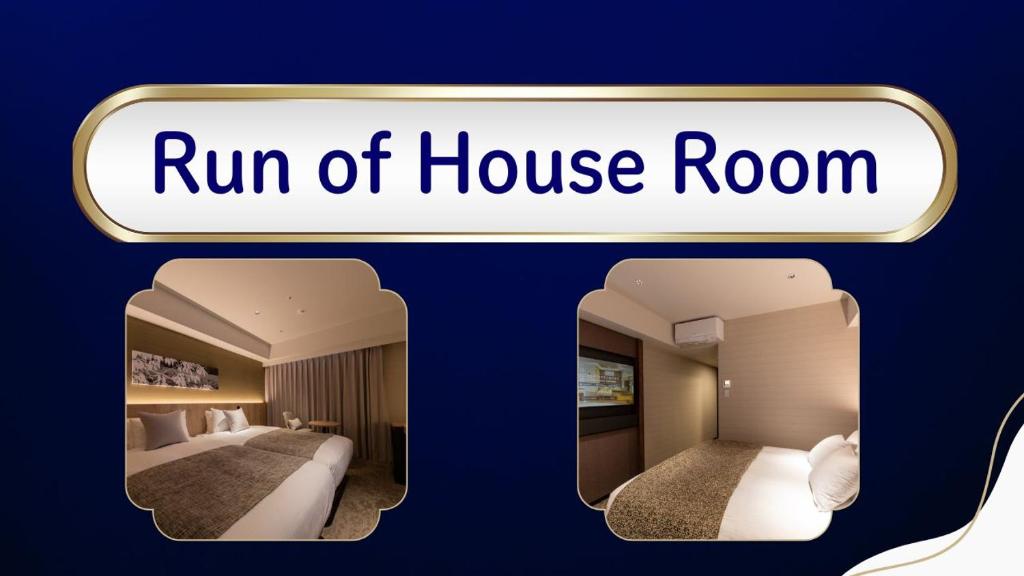 a sign that says run of house room with two beds at Iroha Grand Hotel Kintetsu Nara Ekimae in Nara