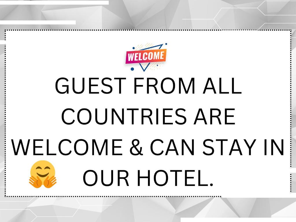 a sign that says guest from all countries are welcome and can stay in our hotel at Prime Hotel Addore Palácée - Near Mumbai Airport , Visa Consultant , Jio World Convention Centre BKC in Mumbai